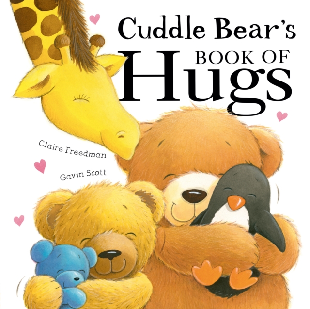 Cuddle Bear's Book of Hugs, Hardback Book