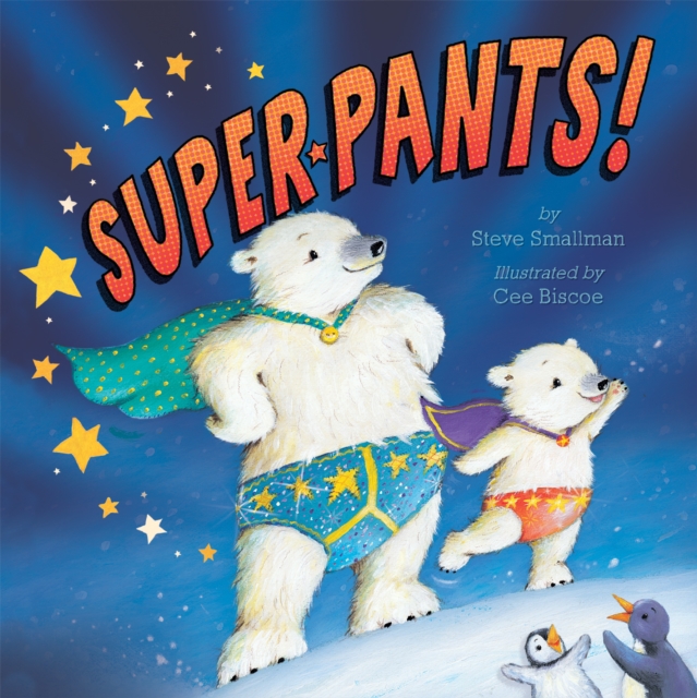 Super Pants!, Paperback / softback Book