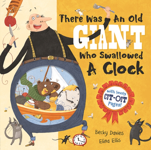 There Was an Old Giant Who Swallowed a Clock, Hardback Book