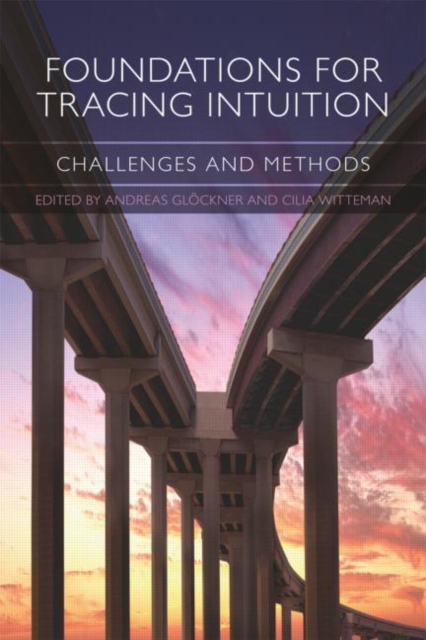 Foundations for Tracing Intuition : Challenges and Methods, Hardback Book