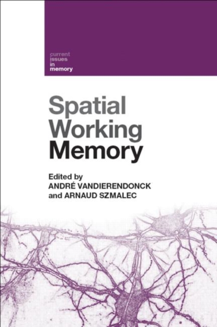 Spatial Working Memory, Hardback Book