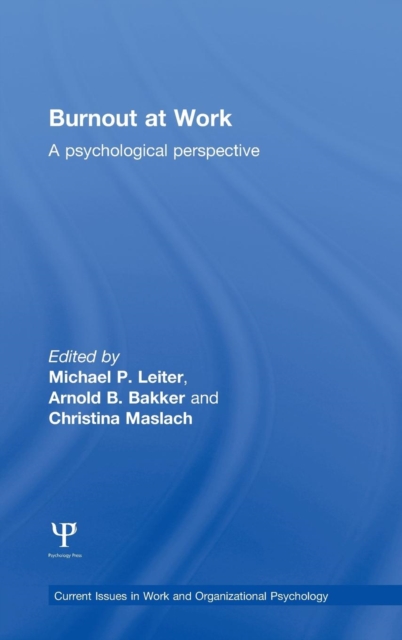 Burnout at Work : A psychological perspective, Hardback Book