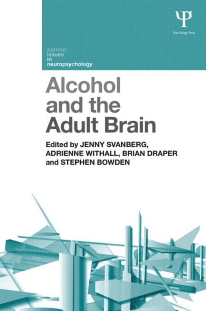 Alcohol and the Adult Brain, Paperback / softback Book
