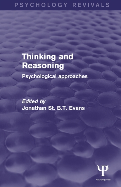 Thinking and Reasoning : Psychological Approaches, Paperback / softback Book