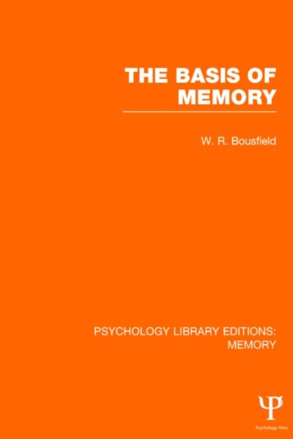 The Basis of Memory (PLE: Memory), Hardback Book