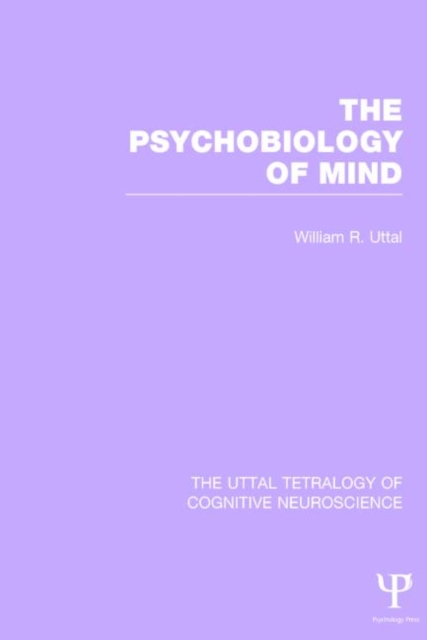 The Psychobiology of Mind, Hardback Book