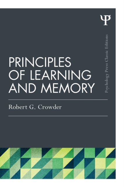 Principles of Learning and Memory : Classic Edition, Paperback / softback Book