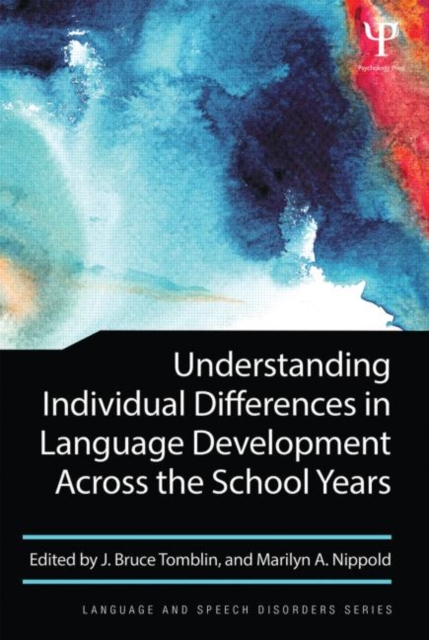 Understanding Individual Differences in Language Development Across the School Years, Paperback / softback Book