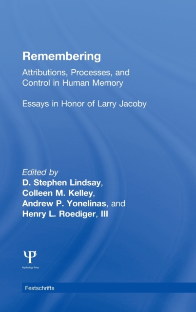 Remembering : Attributions, Processes, and Control in Human Memory, Hardback Book