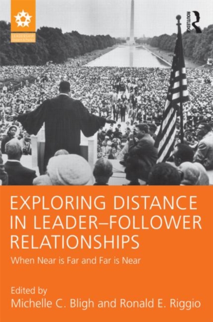 Exploring Distance in Leader-Follower Relationships : When Near is Far and Far is Near, Hardback Book