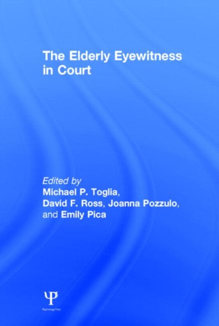 The Elderly Eyewitness in Court, Hardback Book