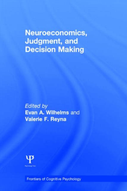Neuroeconomics, Judgment, and Decision Making, Hardback Book