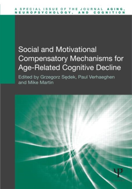 Social and Motivational Compensatory Mechanisms for Age-Related Cognitive Decline, Hardback Book