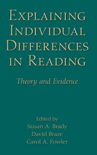 Explaining Individual Differences in Reading : Theory and Evidence, Hardback Book