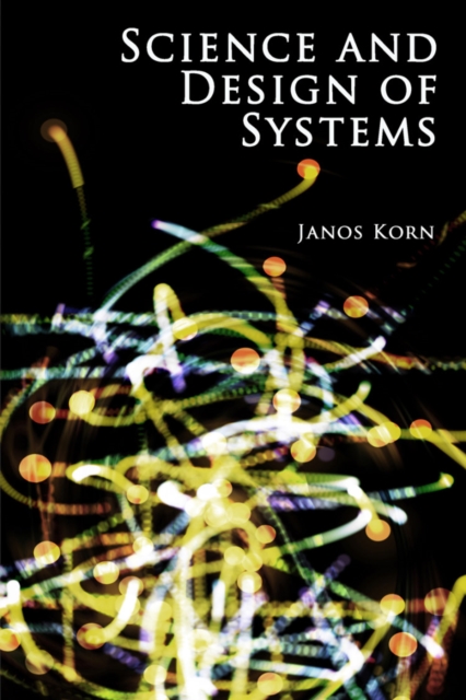 Science and Design of Systems, Paperback / softback Book