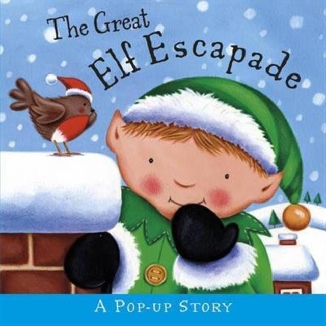 The Great Elf Escapade, Hardback Book