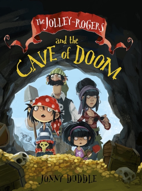 The Jolley-Rogers and the Cave of Doom, Paperback / softback Book