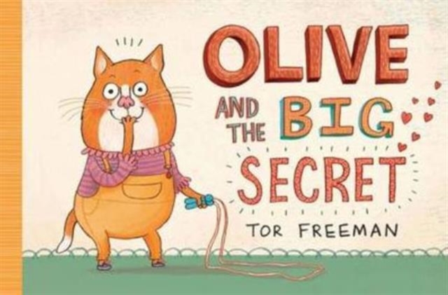 Olive and the Big Secret, Hardback Book