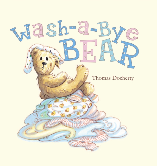 Wash A-bye-bear, Hardback Book