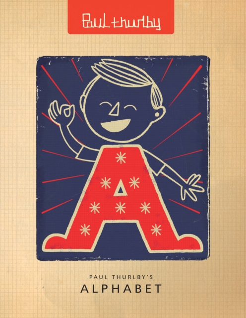 Paul Thurlby's Alphabet Special Signed Edition, Hardback Book