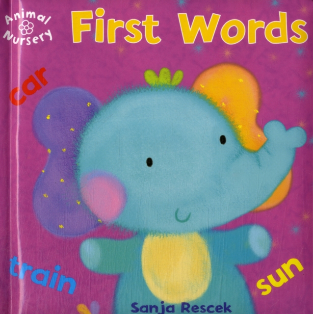 Animal Nursery: First Words, Hardback Book