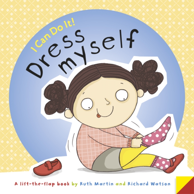 I Can Do it...Dress Myself, Hardback Book