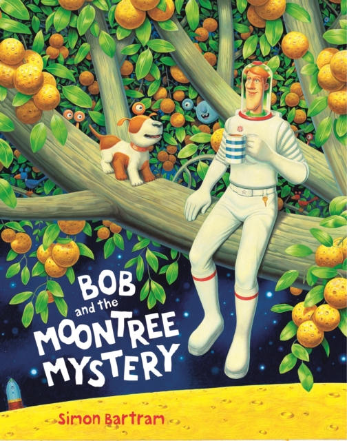 Bob and the Moon Tree Mystery, Hardback Book