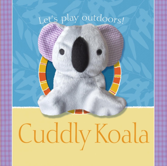 Cuddly Koala, Hardback Book