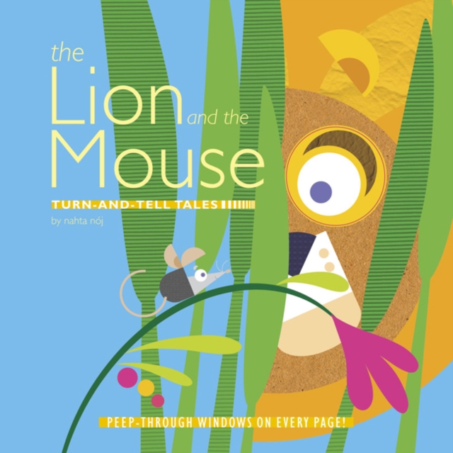 The Lion And The Mouse, Hardback Book