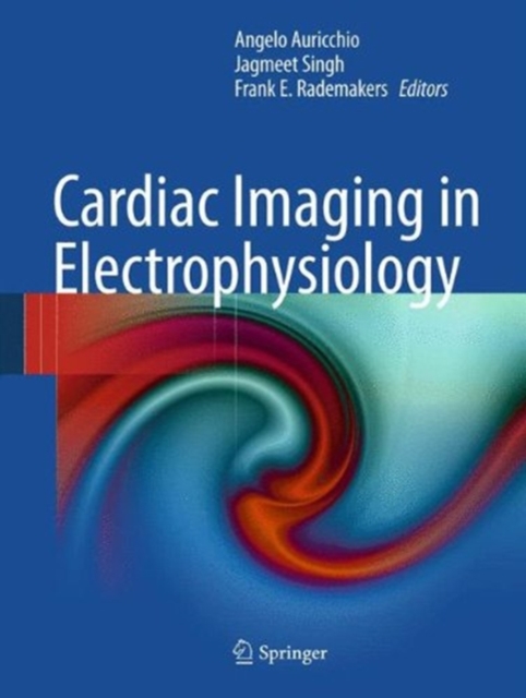 Cardiac Imaging in Electrophysiology, Hardback Book