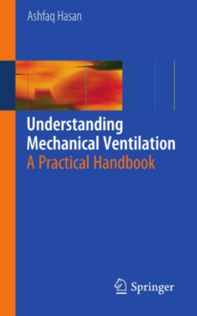 Understanding Mechanical Ventilation : A Practical Handbook, PDF eBook