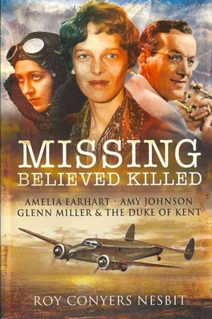 Missing: Believed Killed, Paperback / softback Book