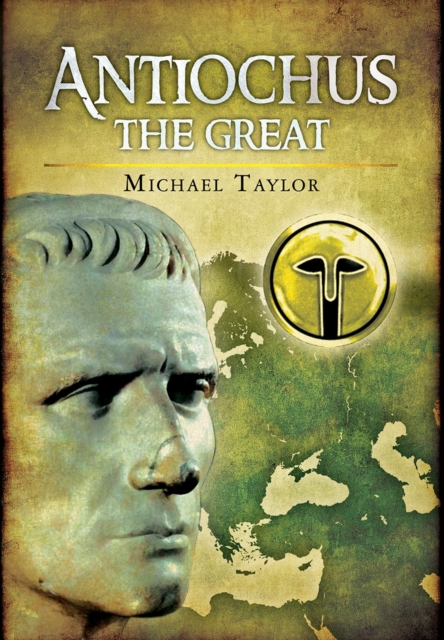 Antiochus the Great, Hardback Book