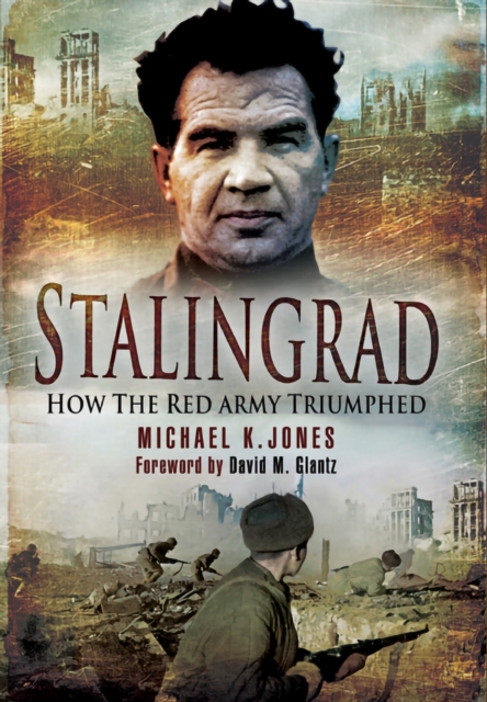 Stalingrad : How the Red Army Triumphed, EPUB eBook