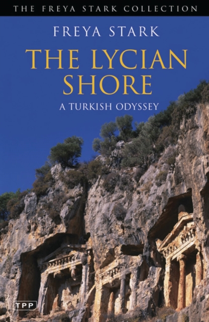 The Lycian Shore : A Turkish Odyssey, Paperback / softback Book