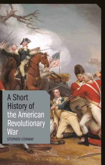 A Short History of the American Revolutionary War, Hardback Book