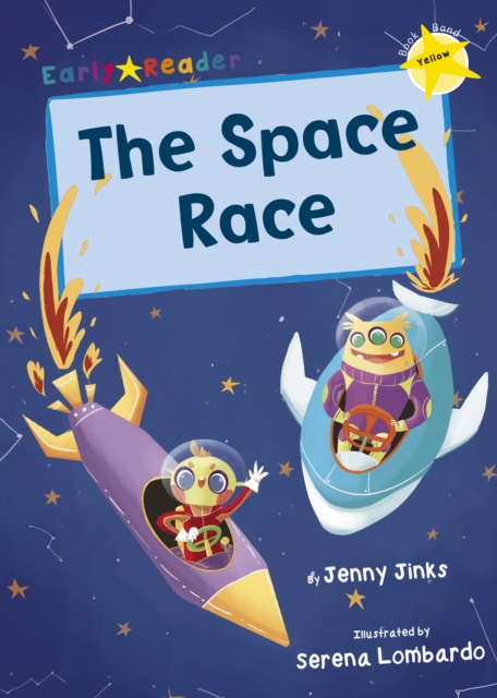The Space Race : (Yellow Early Reader), Paperback / softback Book