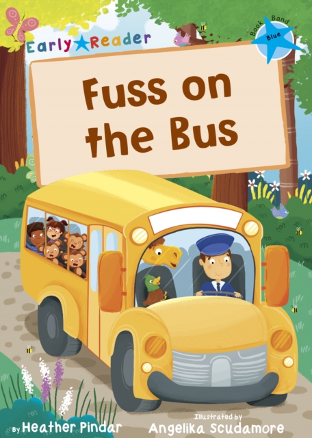 Fuss on the Bus : (Blue Early Reader), Paperback / softback Book