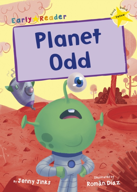 Planet Odd : (Yellow Early Reader), Paperback / softback Book