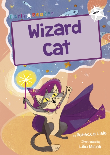 Wizard Cat : (White Early Reader), Paperback / softback Book