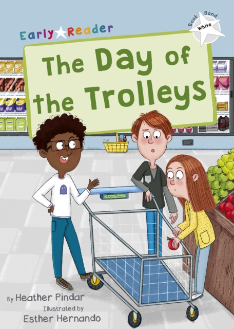 The Day of the Trolleys : (White Early Reader), Paperback / softback Book