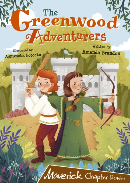 The Greenwood Adventurers : (Brown Chapter Reader), Paperback / softback Book