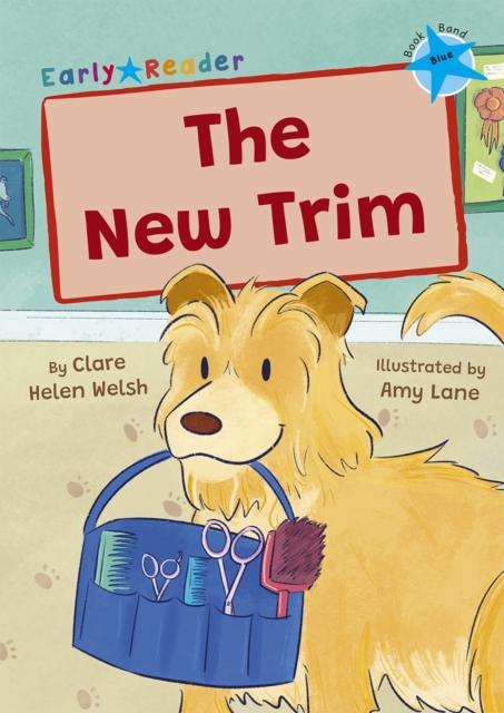 The New Trim : (Blue Early Reader), Paperback / softback Book