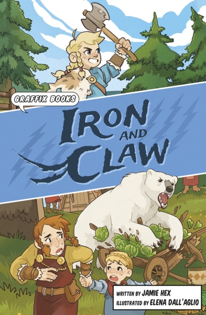 Iron and Claw : Graphic Reluctant Reader, Paperback / softback Book