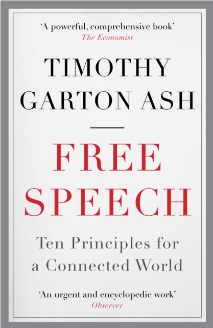 Free Speech : Ten Principles for a Connected World, Paperback / softback Book
