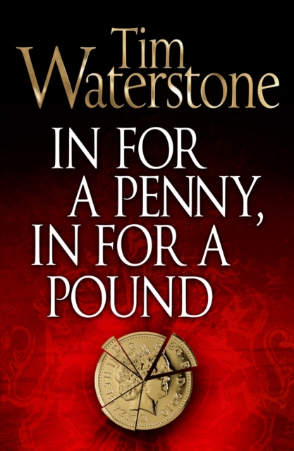 In For a Penny, In For a Pound, Paperback / softback Book