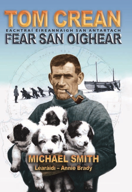 Tom Crean : Fear San Oighear, Paperback / softback Book
