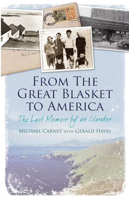From the Great Blasket to America, Paperback / softback Book