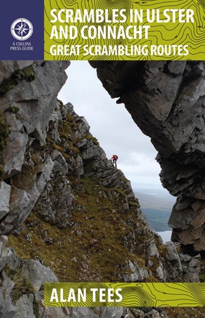 Scrambles in Ulster and Connacht : Great Scrambling Routes, Paperback / softback Book