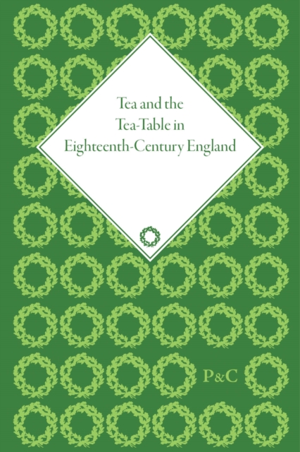 Tea and the Tea-Table in Eighteenth-Century England, Multiple-component retail product Book